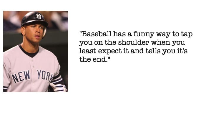 alex rodriguez quotes on baseball