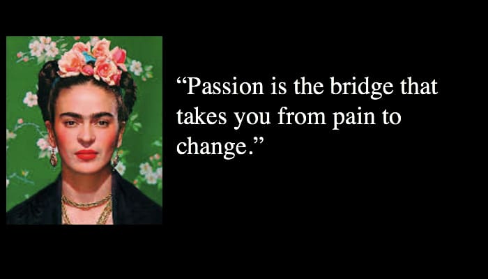 frida kahlo quotes love