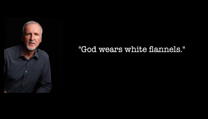 Best 96 James Cameron Quotes - NSF - Music Magazine