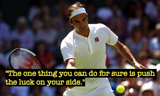 roger federer quotes 3