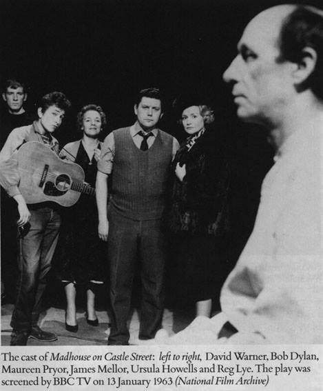 JANUARY 12, 1963, BOB DYLAN performed in a radio play for the BBC in London. The play was called “The Madhouse of Castle Street” and he played a folk singer. 