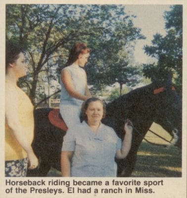 Horseback riding became a favorite sport of the Presleys. Elvis had a ranch in Mississippi.