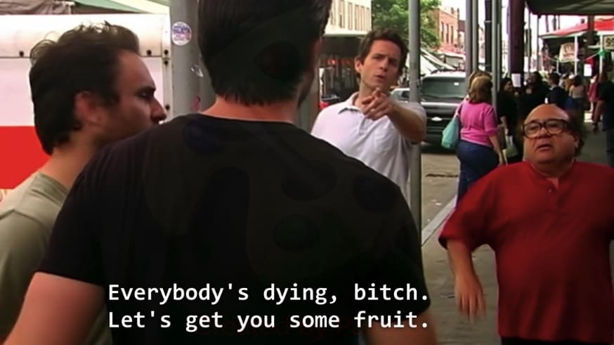 Dennis Reynolds Quotes - It’s Always Sunny in Philadelphia