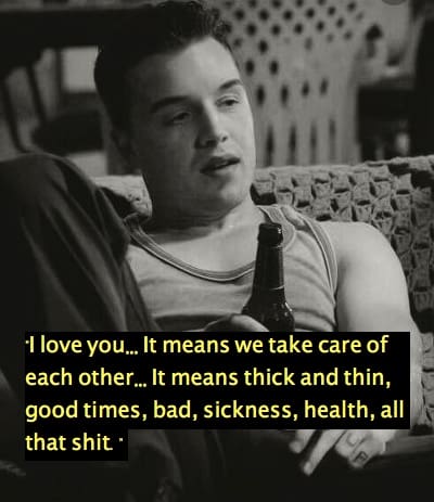 Mickey Milkovich Quotes - Shameless 1