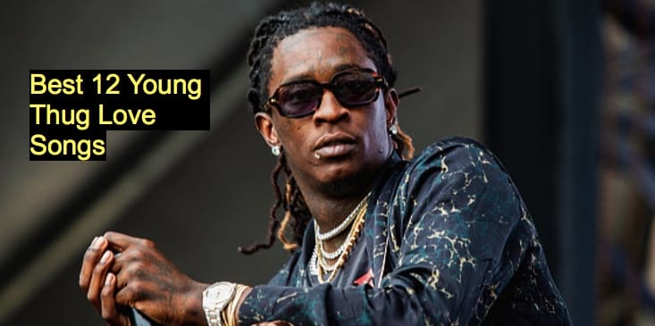 Young Thug Love songs