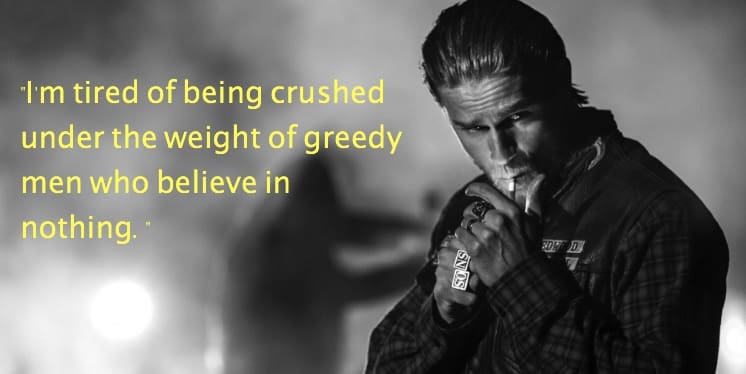 Jax Teller Quotes - Sons of Anarchy 2