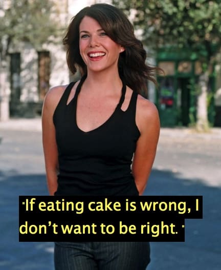 Lorelai Gilmore Quotes - Gilmore Girls 1