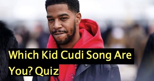 Which Kid Cudi Song Are You? Quiz