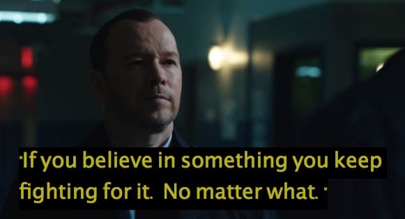 Danny Reagan Quotes - Blue Bloods 1