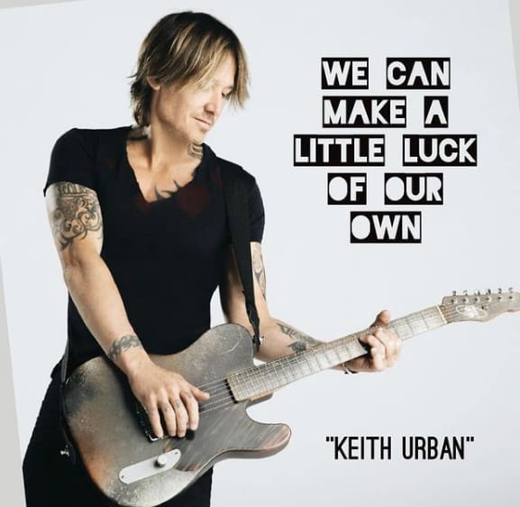Keith Urban Quotes