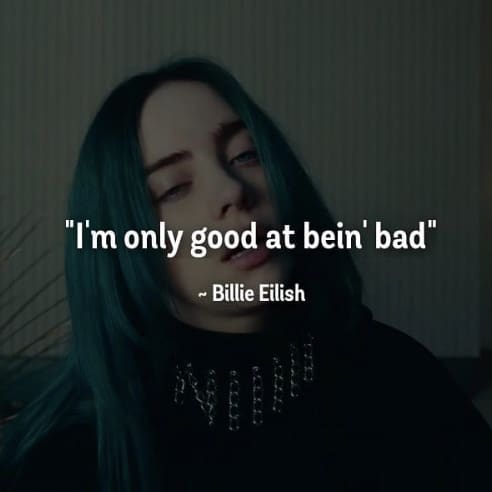 Best 50 Billie Eilish Quotes And Captions Nsf Music Magazine Best 50 Billie Eilish Quotes And Captions Nsf Music Magazine