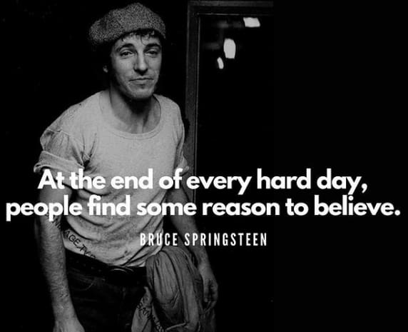 Bruce Springsteen Quotes