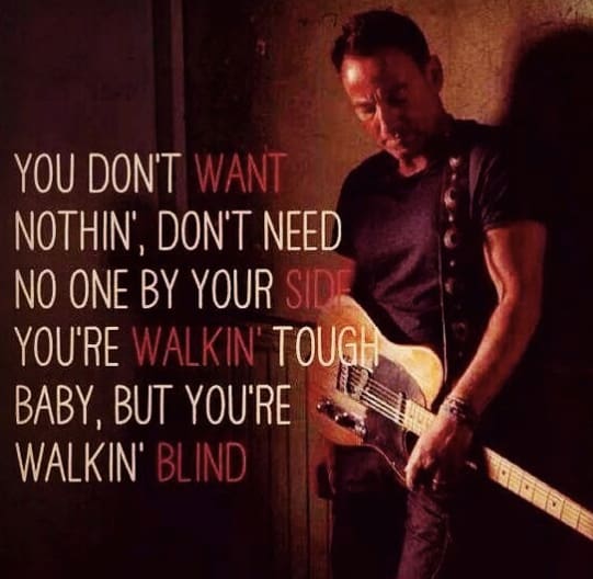 Bruce Springsteen Quotes