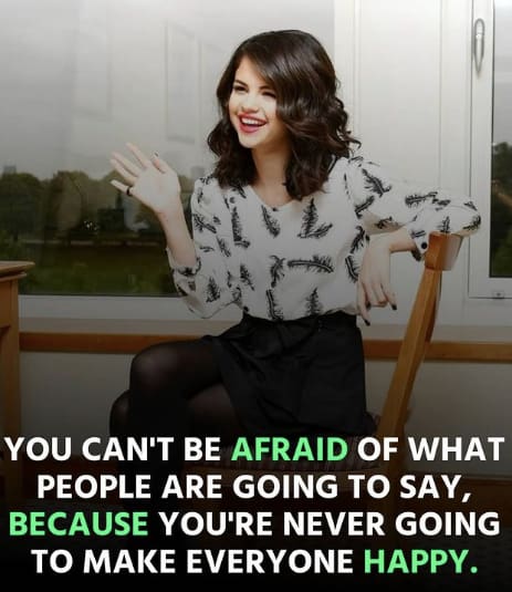 Selena Gomez Quotes