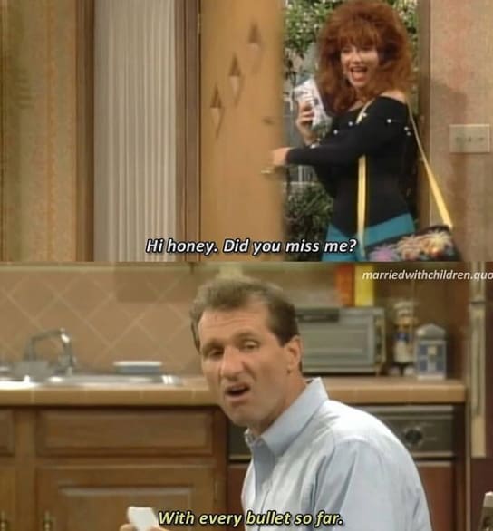 Best 35 Married With Children Quotes - Tv Series 6 Married With Children Quotes