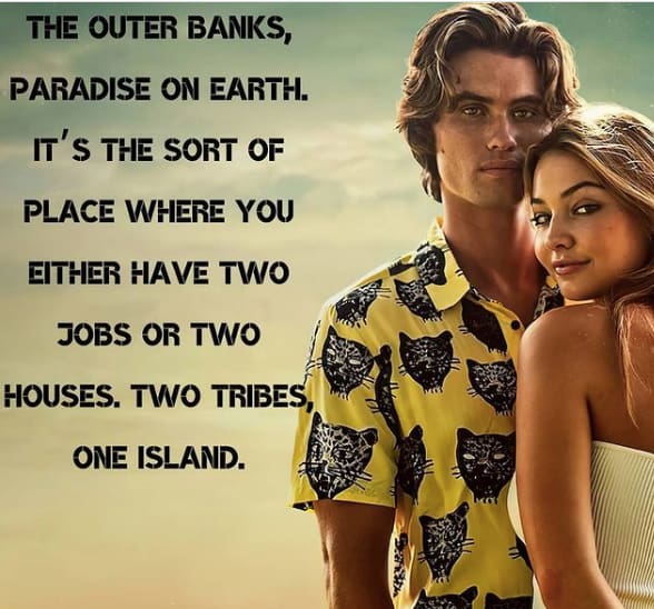 Best 50++ Outer Banks Quotes Netflix NSF News and Magazine