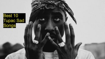Best 10 Tupac Sad Songs