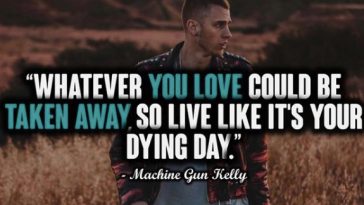 Machine Gun Kelly Quotes