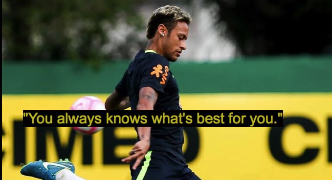 Neymar Quotes