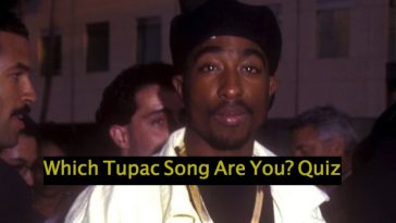 Which Tupac Song Are You? Quiz