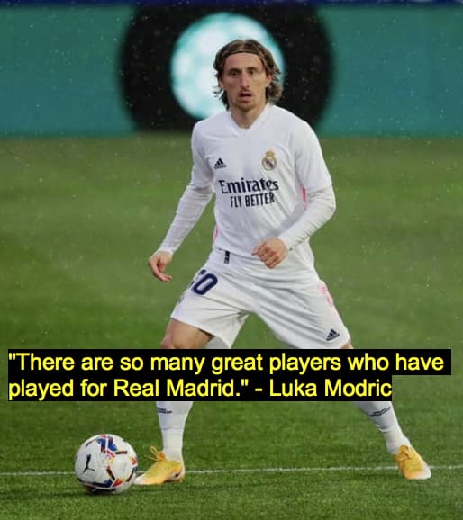 Luka Modric Quotes