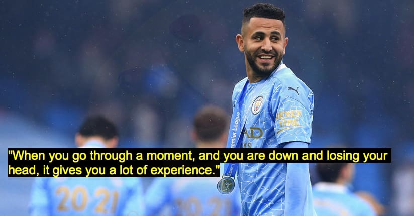 Riyad Mahrez Quotes