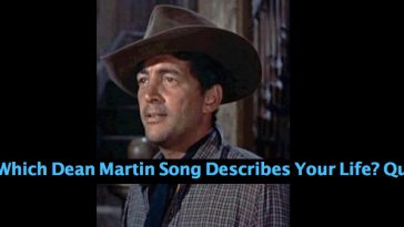 Which Dean Martin Song Describes Your Life? Quiz