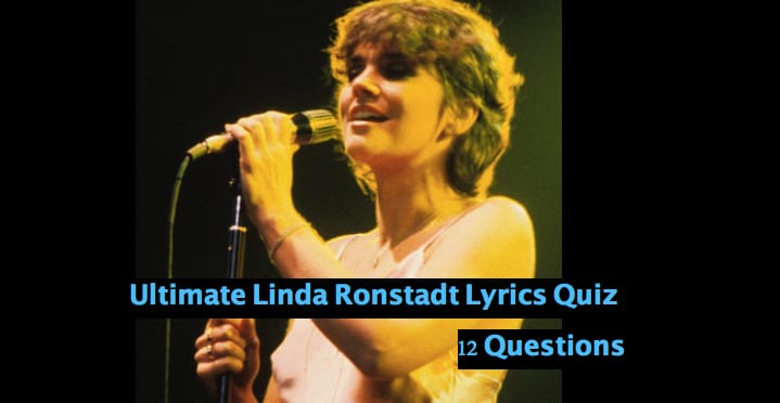Linda Ronstadt quiz