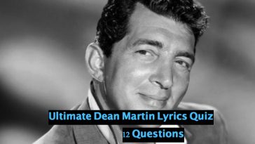 Ultimate Dean Martin Lyrics Quiz