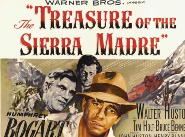 Best 30 The Treasure of the Sierra Madre (1948) Quotes