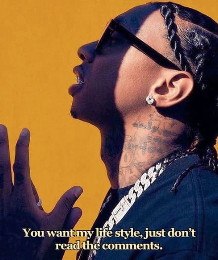 Tyga Quotes