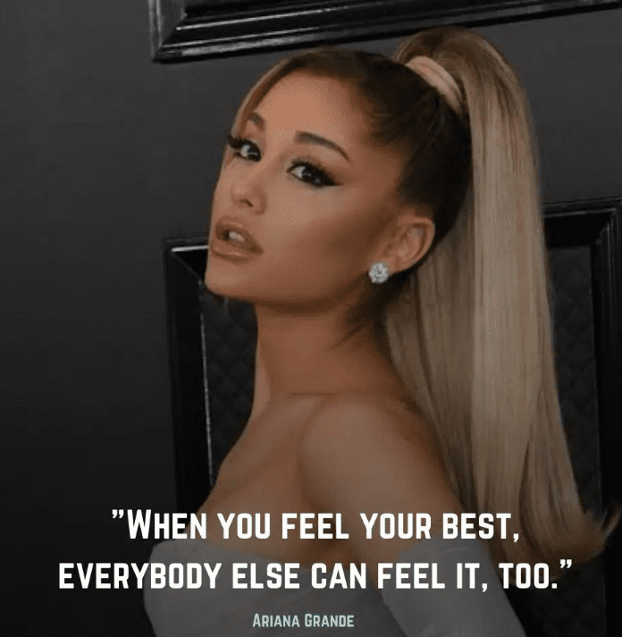 Ariana Grande Quotes