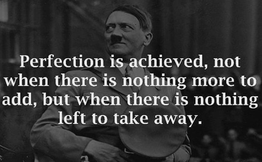 Adolf Hitler quotes about perfection