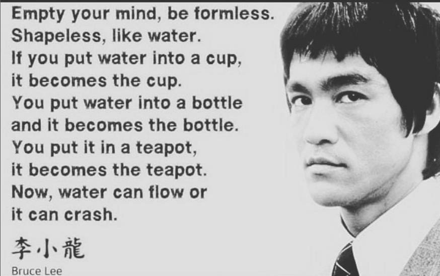 Bruce Lee Quotes be like water