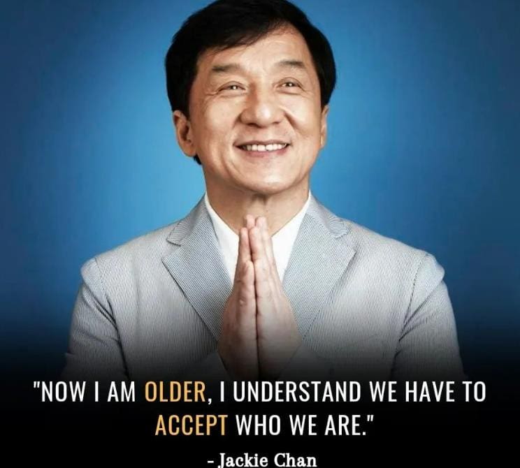 Jackie Chan Quotes age