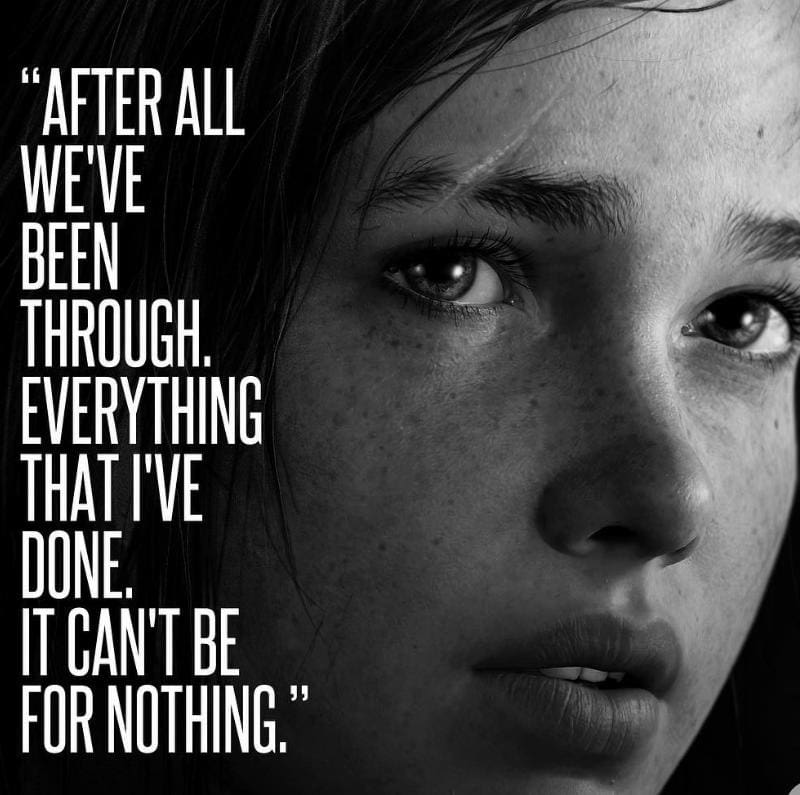 The Last Of Us Quotes Ellie