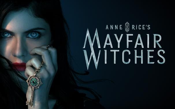 Mayfair Witches Quotes and Facts