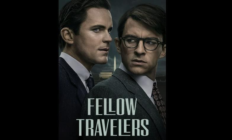Fellow Travelers Quotes - Tv Show 2023