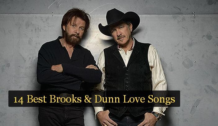14 Best Brooks & Dunn Love Songs