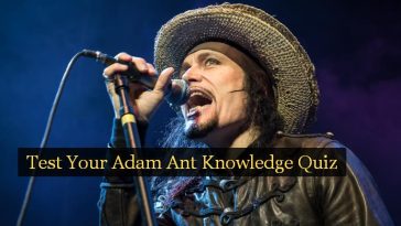 Test Your Adam Ant Knowledge Quiz