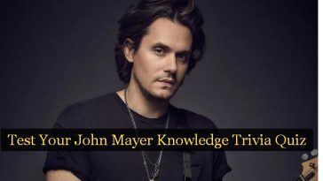 Test Your John Mayer Knowledge Trivia Quiz