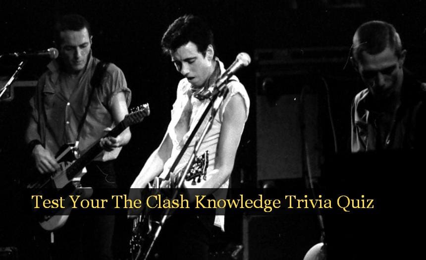 Test Your The Clash Knowledge Trivia Quiz