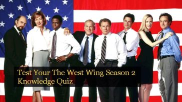 Test Your The West Wing Season 2 Knowledge Quiz