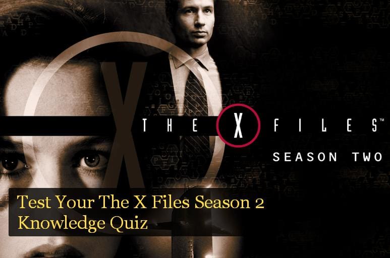 Test Your The X Files Season 2 Knowledge Quiz