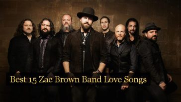 Best 15 Zac Brown Band Love Songs