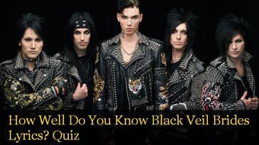 How Well Do You Know Black Veil Brides Lyrics? Quiz
