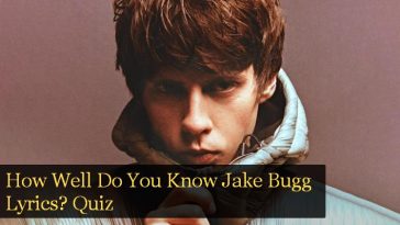 How Well Do You Know Jake Bugg Lyrics? Quiz