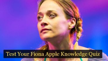 Test Your Fiona Apple Knowledge Quiz