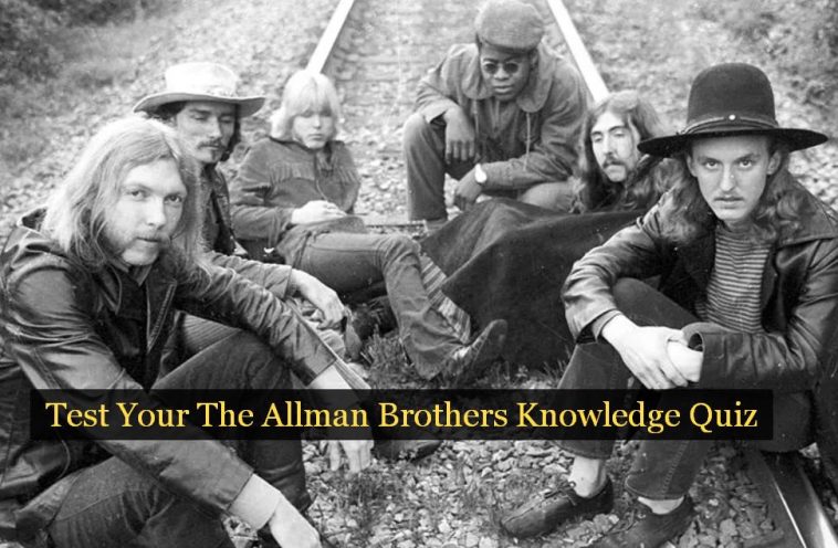 Test Your The Allman Brothers Knowledge Quiz
