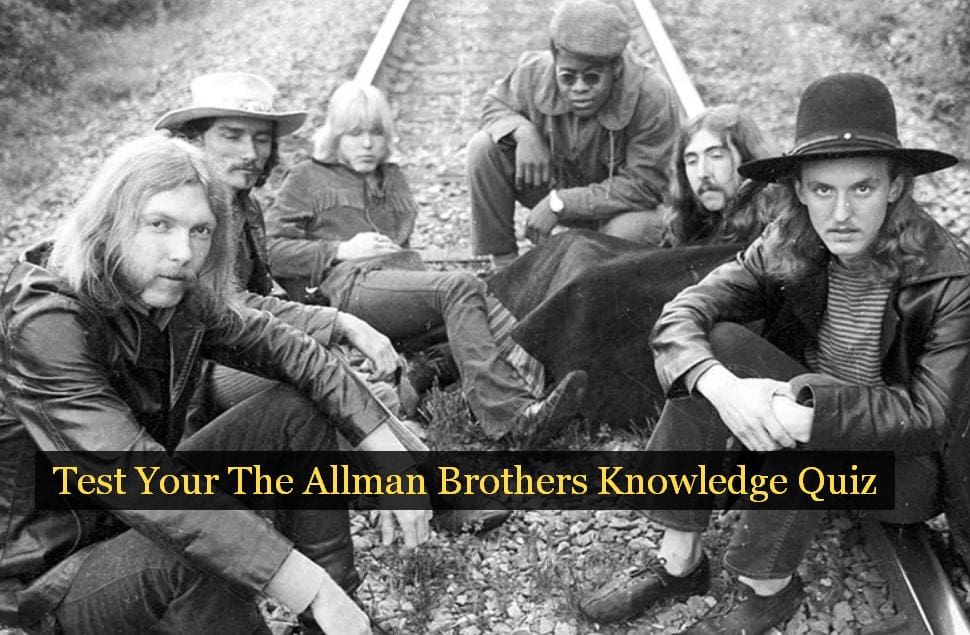 Test Your The Allman Brothers Knowledge Quiz